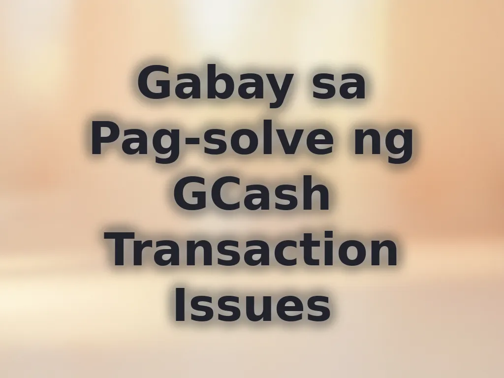 GCash Troubleshooting