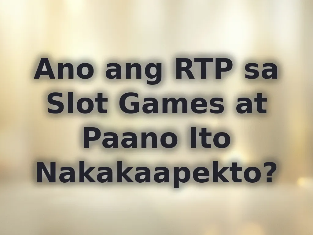 Understand Slot RTP Rates
